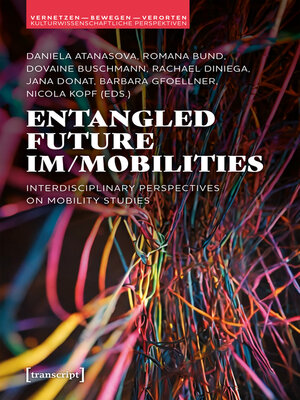 cover image of Entangled Future Im/mobilities
